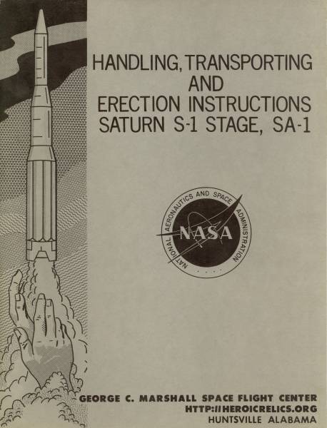Handling, Transporting, and Erection Instructions
Saturn S-1 Stage, SA-1 manual cover